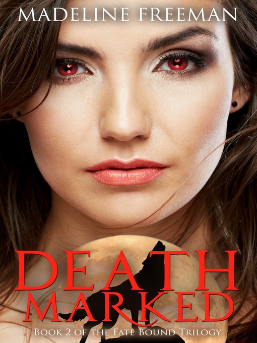 Title details for Death Marked by Madeline Freeman - Available